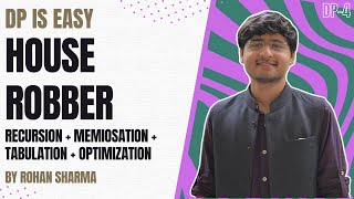 House Robber | Recursion + Memoisation + Tabulation + Optimization | DP-4