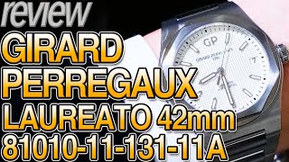 上質スポーティー！ジラール・ぺルゴ ロレアート42mm シルバー文字盤 81010-11-131-11A #腕時計実機レビュー