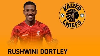 ⛔ DEAL DONE TO RUSHWIN DORTLEY NEX SEASON IS BEING A BLACK AND GOLD|Kaizer Chiefs News today now|