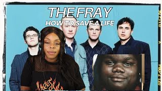 THE FRAY - HOW TO SAVE A LIFE REACTION