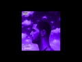 Drake - Come Thru (Nothing Was The Same) (Slowed)