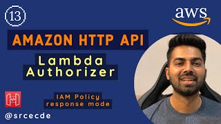 Lambda Authorizer | IAM Policy response mode | HTTP API - Amazon HTTP API p13