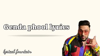 Genda phool lyrics - Badshah || Jacqueline Fernandez || lyrical fountain ||