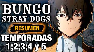 🌟BUNGOU STRAY DOGS [Resumen] TEMPORADAS 1; 2; 3; 4 y 5 | RESUMEN COMPLETO | Resumen de Anime