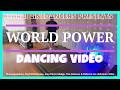 World Power LINE DANCE (Dancing Video)