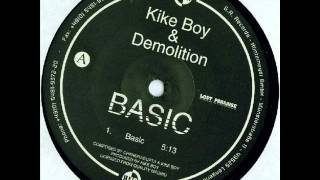 Kike Boy & Demolition - Basic. ⭐⭐⭐⭐