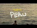 A Trip to Peru