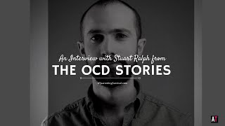 Podcast Replay: An Interview with Stuart Ralph from The OCD Stories