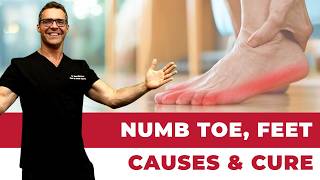Numbness in Toes, Feet or Legs? [Causes & Numb Foot Treatment!]
