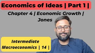 Economics of Ideas | Economics Growth | Intermediate Macroeconomics | Jones | 14 |