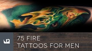 75 Fire Tattoos For Men