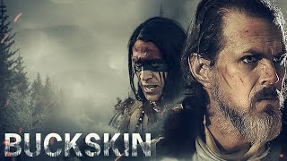 Buckskin (2021) | Full Movie | Tom Zembrod | Robert Keith | Blaze Freeman