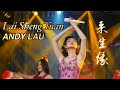 ANDY LAU - Lai Sheng Yuan 来生缘 - Helen Huang LIVE - Lagu Mandarin Lirik Terjemahan