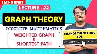 Graph Theory | Weighted Graph & Shortest Path with Examples | Discrete Mathematics by GP Sir