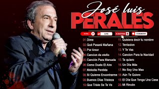 José Luis Perales Sus Mejores Canciones - Grandes Éxitos Inmortal De José Luis Perales #ab82