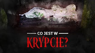 KRYPTA NA ZLECENIE OPATA KLASZTORU CYSTERSÓW - ZAPOMNIANE MIEJSCA (LUBAWKA)