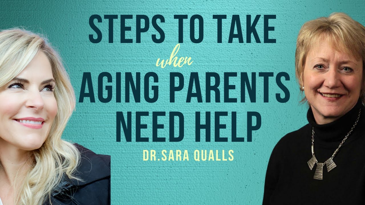 Steps To Take When Aging Parents Need Help - YouTube