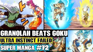 GRANOLAH BEATS GOKU! Super Saiyan God Ultra Instinct Fails Dragon Ball Super Manga Chapter 72 Review