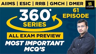 360 Degree Series | Most Imp. MCQ’s #61 | Staff Nurse | AIIMS | GMCH | DMER | Siddharth Sir