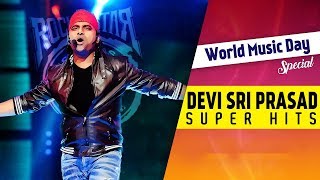 Devi Sri Prasad (DSP) Superhit Telugu Songs | Telugu Super hit Songs | World Music Day 2017