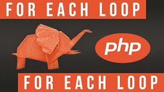 For Each Loop in PHP - Become a PHP Master - 10
