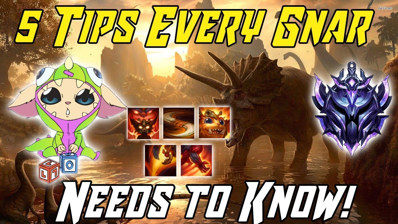 5 TIPS EVERY GNAR NEEDS TO KNOW!! LEAGUE OF LEGENDS GNAR GUIDE 2019 ...