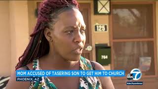 Arizona mother allegedly used Taser to wake son for Easter church service I ABC7