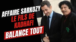 AFFAIRE SARKOZY - LE FILS DE KADHAFI BALANCE TOUT ​⁠@Charbofficiel2