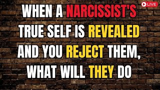 🔴 When A Narcissist's True Self Is Revealed And You Reject Them, what will they do | NPD