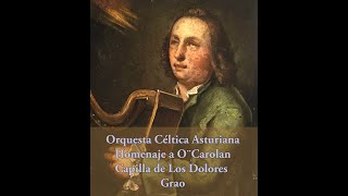 Homenaje a O´Carolan Orquesta Céltica Asturiana