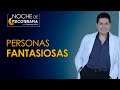 PERSONAS FANTASIOSAS - Psicólogo Fernando Leiva (Programa educativo de contenido psicológico)