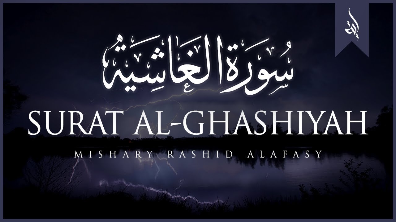 Surat Al Ghashiyah_lengkap Artinya - YouTube