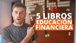 5 LIBROS de EDUCACIÓN FINANCIERA 💸📚