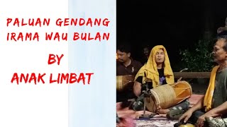 PALUAN GENDANG WAU BULAN BY ANAK LIMBAT(CAMPURAN)