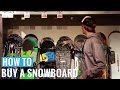 How To Buy A Snowboard