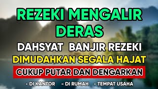 Dzikir Pagi Hari Mustajab !! Rezeki Mengalir Deras Datang Tak Terduga, Doa Lunas Hutang