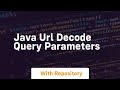 java url decode query parameters