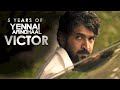 5 Years of Yennai arindhaal - Victor | Sparky Cuts