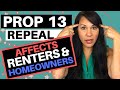 WHY CHANGE PROP 13 AT ALL?!?  Prop 13 Repeal