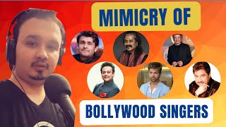 Mimicry Of Bollywood Singers | Bollywood Singers Mimicry Comedy | Mimicry Of Indian Male Singers