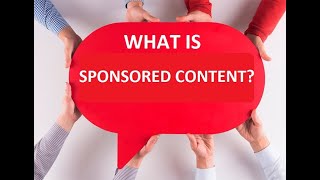 What is Sponsored Content? | Different types of sponsored content | How to get sponsor