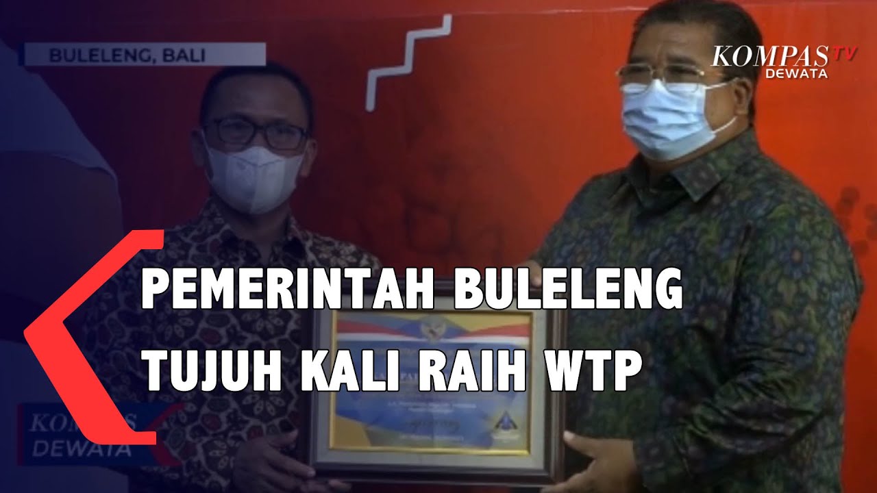 Pemerintah Buleleng Tujuh Kali Raih WTP - YouTube