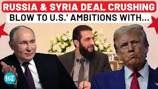 Putin Strikes Again in Syria, Makes a Deal with New Al-Sharaa Govt as Trump’s MidEast Dreams Crumble