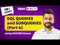 Lec-71: SQL Queries and Subqueries (part-4) | Having clause | Database Management System