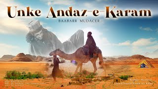 Wo be apne na hove - Unke Andaz-e-Karam | Baabarr Mudacer | Ustad Nusrat Fateh Ali Khan