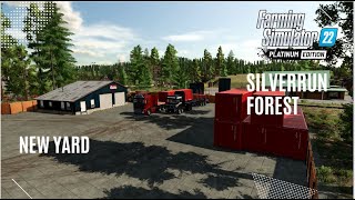 Building our New Yard Silverrun Forest #11 FS22 Platinum Edition