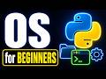 Python Tutorial: OS MODULE for BEGINNERS