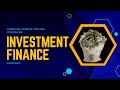 Navigating the Financial Horizon: A Guide to Investment Finance