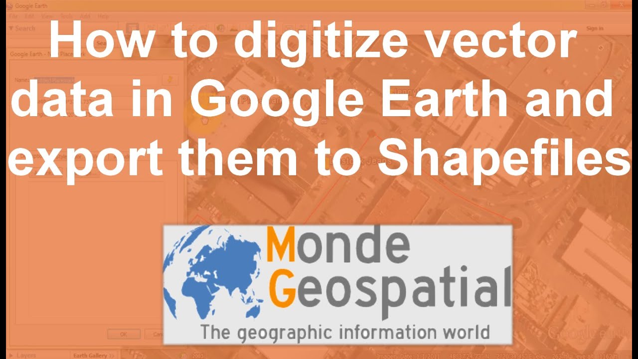 How To Digitize Vector Data In Google Earth And Export Them To ...