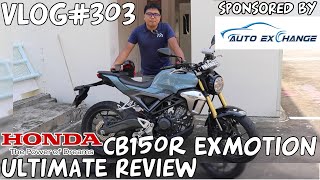 Vlog#303 The Ultimate Honda CB150R ExMotion Motorcycle Review Singapore